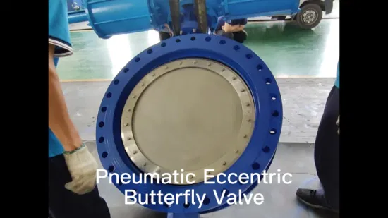 Pneumatic DN800 Double Offset Metal to Metal Seat Hard Sealing Eccentric Butterfly Valve